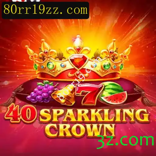 Descubra o Fascinante Mundo de 40SparklingCrown com 80rr19.com